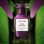 عطر یونیسکس تام فورد فیگ اروتیک ادو پرفیوم Tom Ford Figue erotique Eau de Parfum